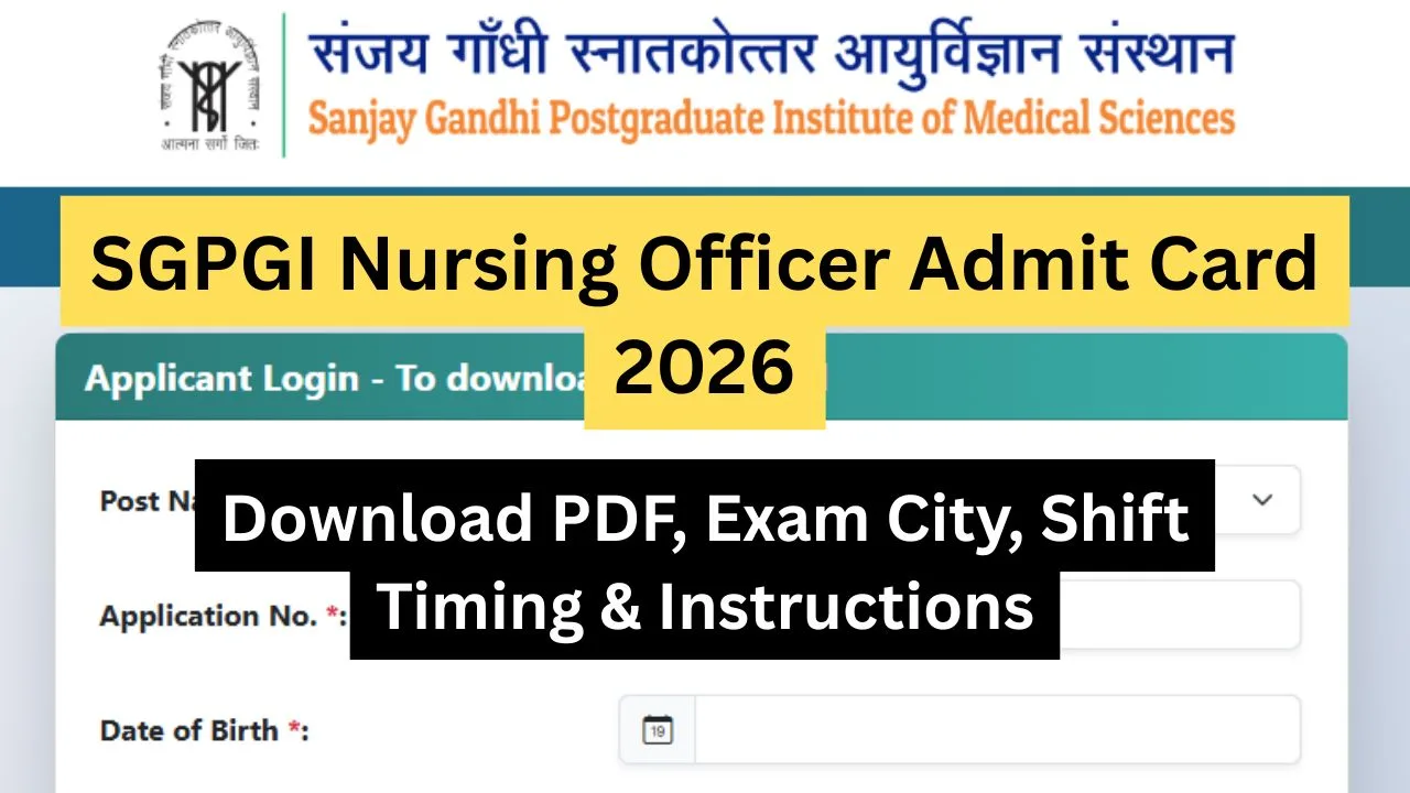 SGPGI Nursing Officer Admit Card 2026