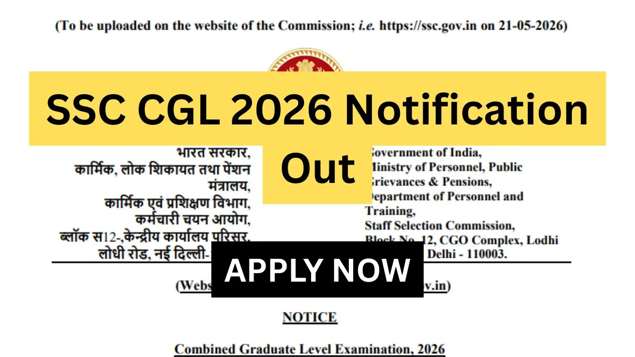 SSC CGL 2026 Notification Out