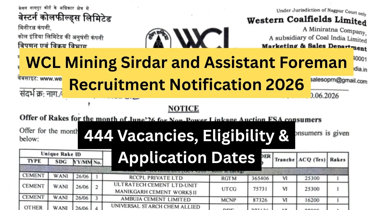 WCL Mining Sirdar and Assistant Foreman Recruitment Notification 2026